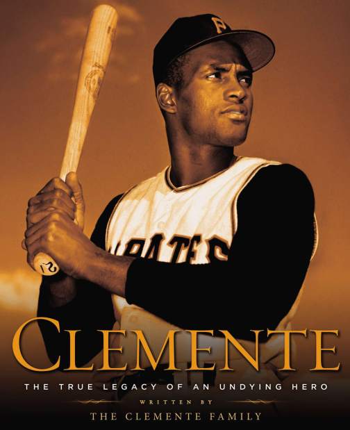 Clemente The True Legacy of an Undying Hero Epub-Ebook